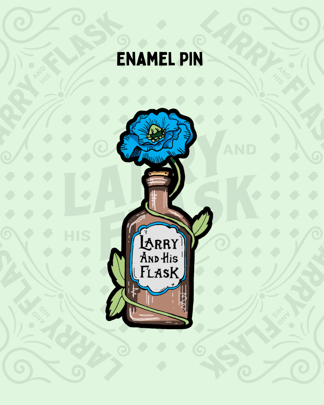 Larry And His Flask - Enamel Pin