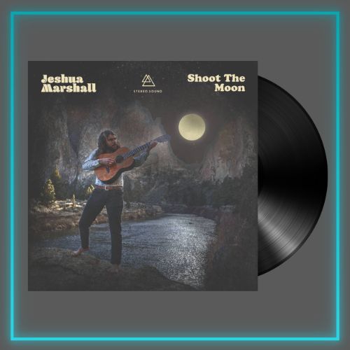 Jeshua Marshall - Shoot The Moon LP Record