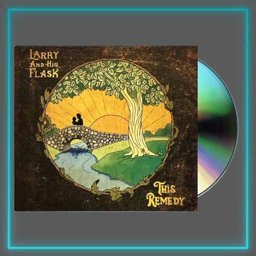 Larry And His Flask - This Remedy - CD